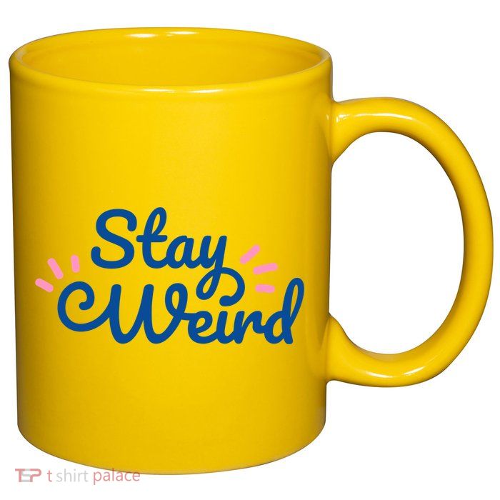 Stay Weird 11oz C Handle Ceramic Mug