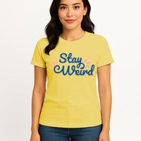 Stay Weird Womens T-Shirt