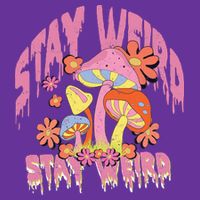Stay Weird Mushrooms Magnet