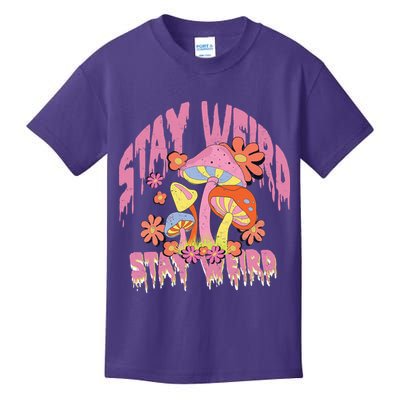 Stay Weird Mushrooms Kids T-Shirt