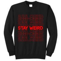 Stay Weird Text Pattern Tall Sweatshirt