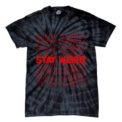 Stay Weird Text Pattern Tie-Dye T-Shirt
