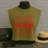 Stay Weird Text Pattern Garment-Dyed Women's Muscle Tee