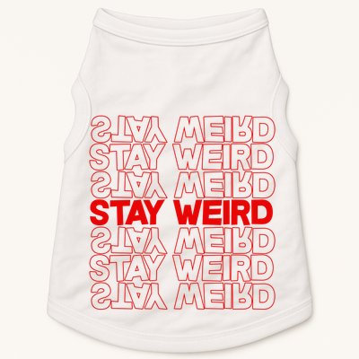 Stay Weird Text Pattern Doggie Tank