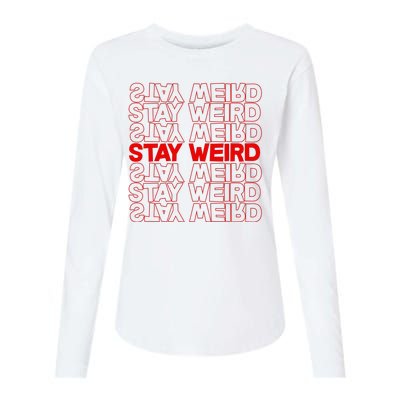 Stay Weird Text Pattern Womens Cotton Relaxed Long Sleeve T-Shirt