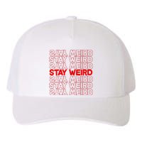 Stay Weird Text Pattern Yupoong Adult 5-Panel Trucker Hat