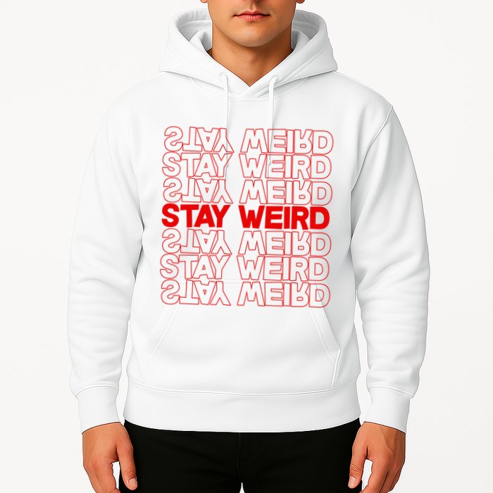 Stay Weird Text Pattern Hoodie