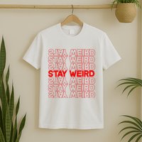 Stay Weird Text Pattern T-Shirt