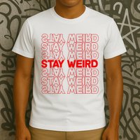 Stay Weird Text Pattern T-Shirt