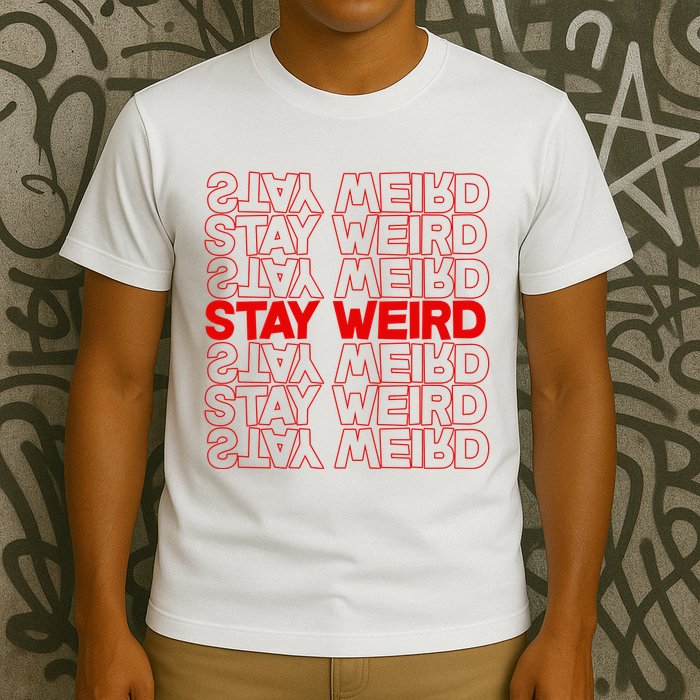 Stay Weird Text Pattern T-Shirt