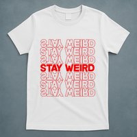 Stay Weird Text Pattern T-Shirt