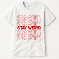 Stay Weird Text Pattern Tall T-Shirt