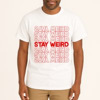 Stay Weird Text Pattern Tall T-Shirt