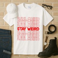 Stay Weird Text Pattern Tall T-Shirt
