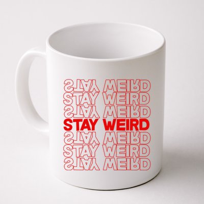 Stay Weird Text Pattern Coffee Mug