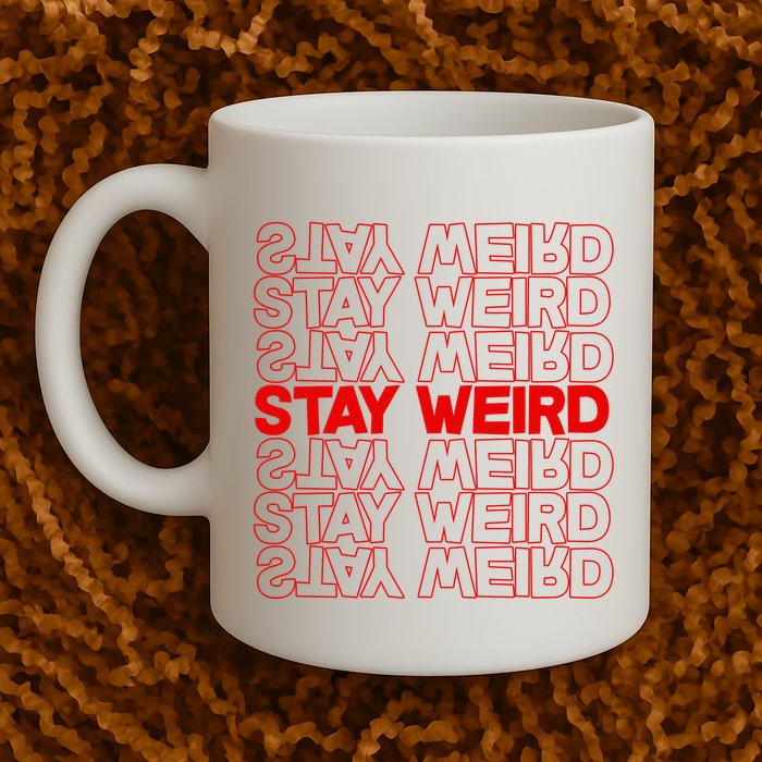 Stay Weird Text Pattern Mug