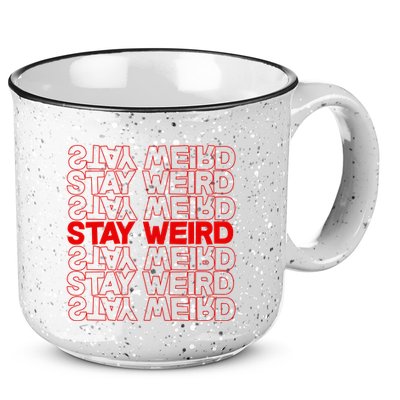 Stay Weird Text Pattern 15oz Campfire Ceramic Mug