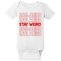 Stay Weird Text Pattern Baby Bodysuit