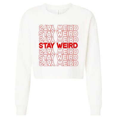 Stay Weird Text Pattern Cropped Pullover Crew