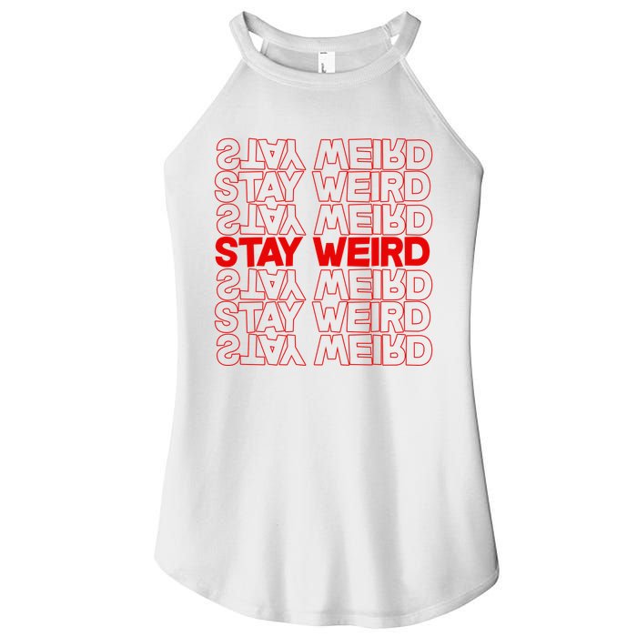 Stay Weird Text Pattern Women's Perfect Tri Rocker Tank