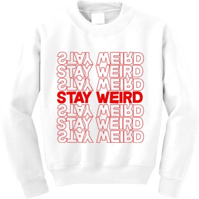 Stay Weird Text Pattern Kids Sweatshirt