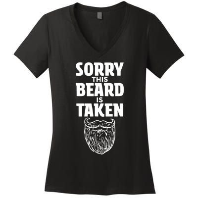 Sorry This Beard Is Taken Valentines Day For Him Women's V-Neck T-Shirt