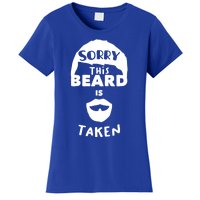 Sorry This Beard Is Taken Great Gift Valentines Day Gift Women's T-Shirt