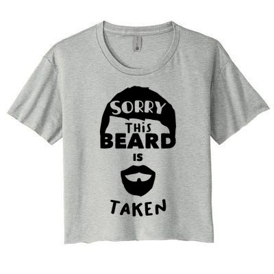 Sorry This Beard Is Taken Great Gift Valentines Day Gift Women's Crop Top Tee