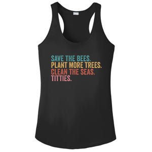 Save The Bees Plant More Trees Clean The Seas Titties Cool Gift Ladies PosiCharge Competitor Racerback Tank