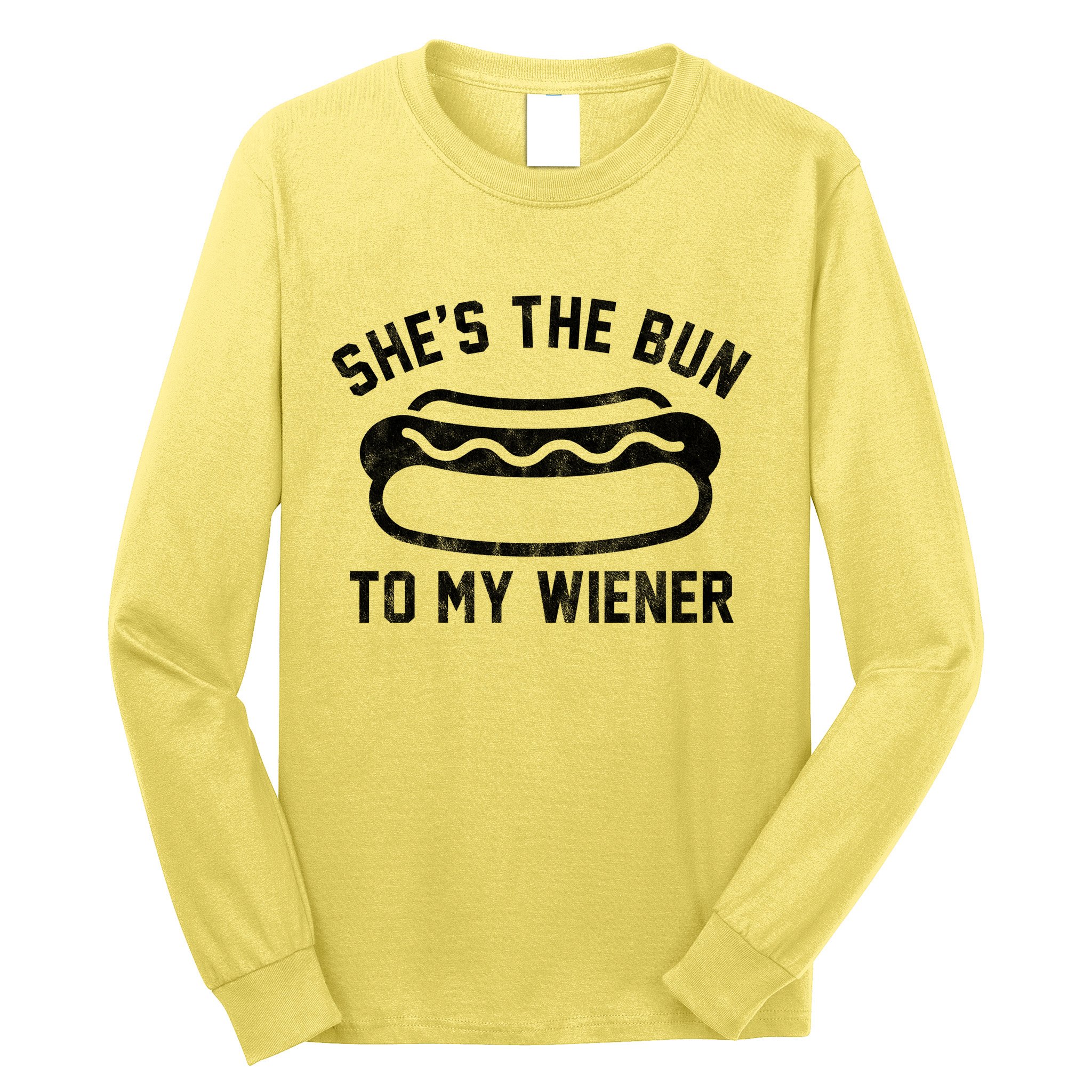 SheS The Bun To My Winer Funny Hotdog Long Sleeve Shirt