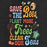 Save The Bees Plant More Trees Climate Change Funny Earth Cool Comfort Performance Bucket Hat