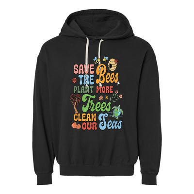 Save The Bees Plant More Trees Climate Change Funny Earth Garment-Dyed Fleece Hoodie