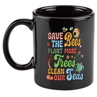Save The Bees Plant More Trees Climate Change Funny Earth 11oz C Handle Ceramic Mug