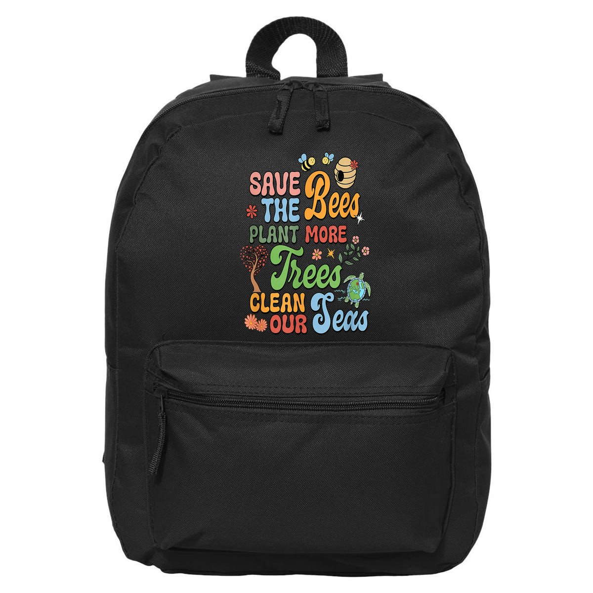 Save The Bees Plant More Trees Climate Change Funny Earth 16 in Basic Backpack