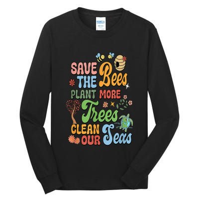 Save The Bees Plant More Trees Climate Change Funny Earth Tall Long Sleeve T-Shirt