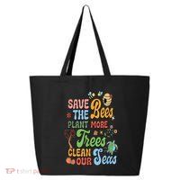 Save The Bees Plant More Trees Climate Change Funny Earth 25L Jumbo Tote