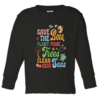 Save The Bees Plant More Trees Climate Change Funny Earth Toddler Long Sleeve Shirt