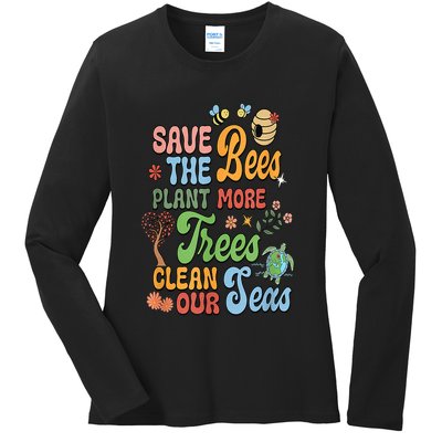 Save The Bees Plant More Trees Climate Change Funny Earth Ladies Long Sleeve Shirt