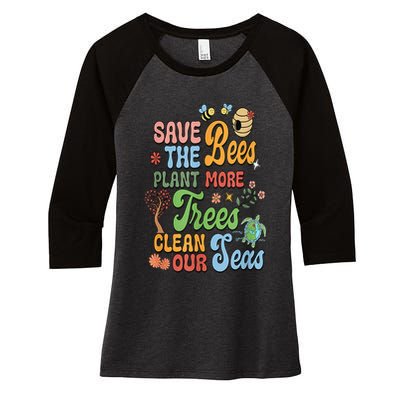 Save The Bees Plant More Trees Climate Change Funny Earth Women's Tri-Blend 3/4-Sleeve Raglan Shirt
