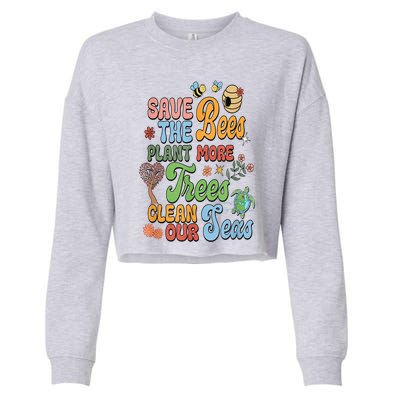 Save The Bees Plant More Trees Climate Change Funny Earth Cropped Pullover Crew