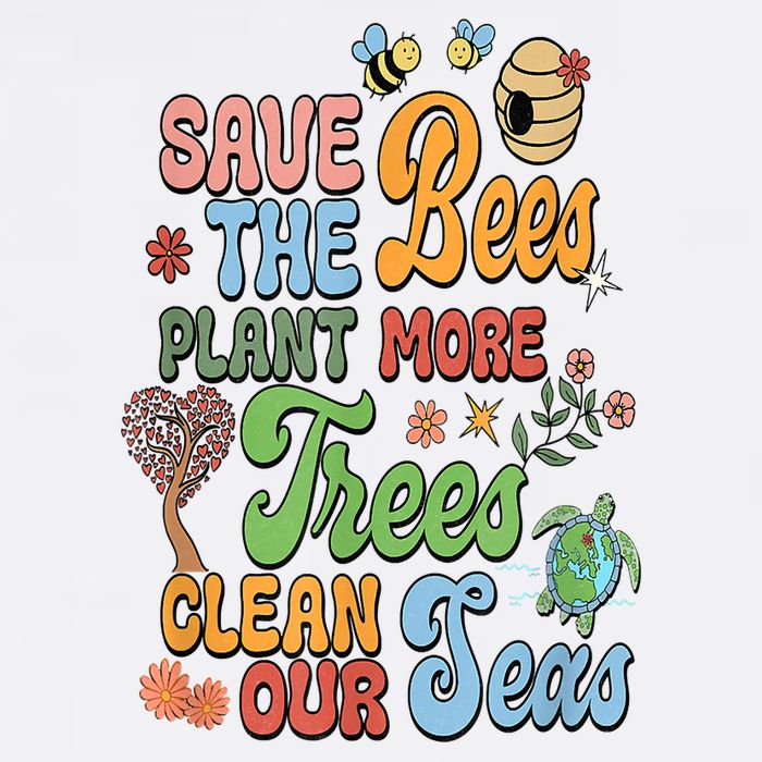 Save The Bees Plant More Trees Climate Change Funny Earth Garment-Dyed Sweatshirt