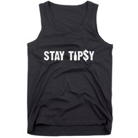 Stay Tipsy Bartender Mixologist Hospitality Tank Top