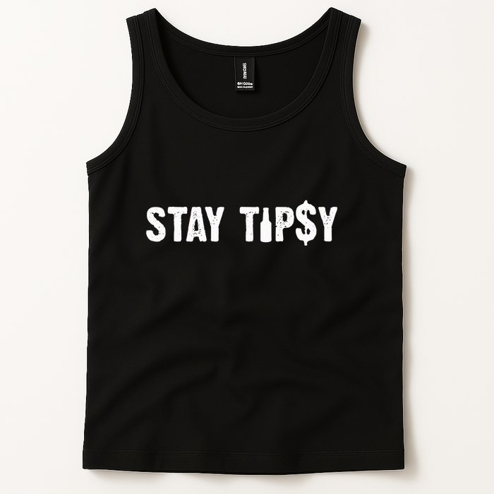Stay Tipsy Bartender Mixologist Hospitality Tank Top