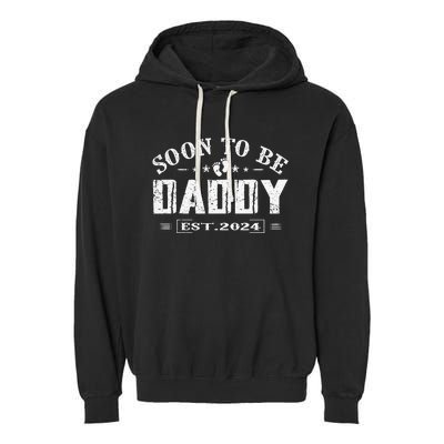 Soon To Be Daddy Est 2024 FatherS Day First Time Dad Garment-Dyed Fleece Hoodie