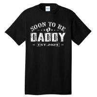 Soon To Be Daddy Est 2024 FatherS Day First Time Dad Tall T-Shirt