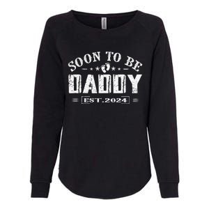 Soon To Be Daddy Est 2024 FatherS Day First Time Dad Womens California Wash Sweatshirt