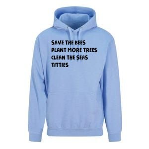 Save The Bees Plant More Trees Clean The Seas Titties Unisex Surf Hoodie