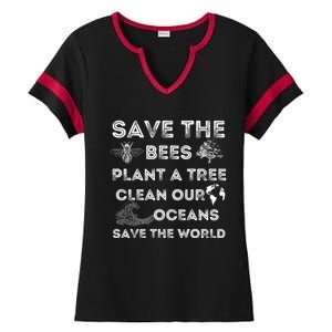 Save The Bees Plant More Trees Clean Our Seas Environt Gift Ladies Halftime Notch Neck Tee