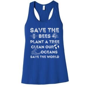 Save The Bees Plant More Trees Clean Our Seas Environt Gift Women's Racerback Tank