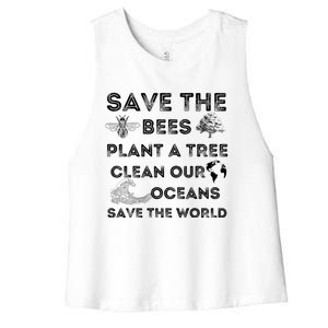 Save The Bees Plant More Trees Clean Our Seas Environt Gift Women's Racerback Cropped Tank